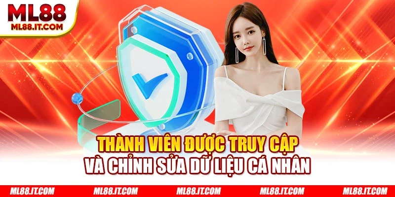 Thành viên được truy cập và chỉnh sửa dữ liệu cá nhân