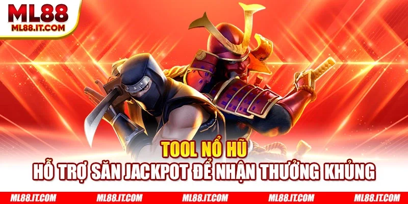 Tool nổ hũ
